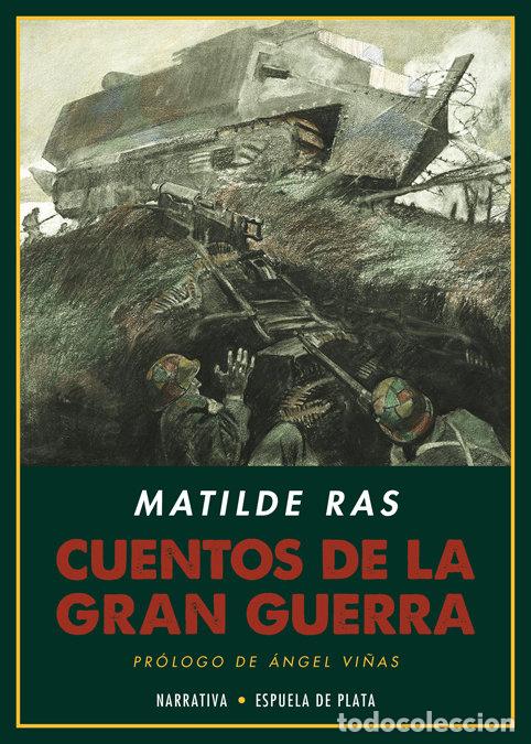 Livres: CUENTOS DE LA GRAN GUERRA - RAS, MATILDE