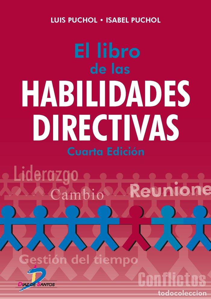 Libros: LIBRO DE LAS HABILIDADES DIRECTIVAS,EL - PUCHOL MORENO, LUIS