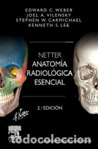 Livros: NETTER. ANATOMIA RADIOLOGICA ESENCIAL + STUDENTCONSULT (2&ordf; E - WEBER, EDUARD C.