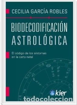 Libros: BIODECODIFICACION ASTROLOGICA - GARCIA ROBLES, CECILIA