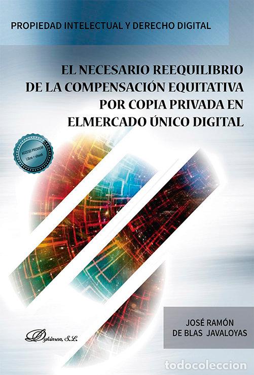 Libros: EL NECESARIO REEQUILIBRIO DE LA COMPENSACION EQUITATIVA POR - BLAS JAVALOYAS, JOSE RAMON DE