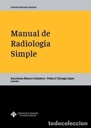 Libros: MANUAL DE RADIOLOGIA SIMPLE - BLANCO CABALLERO, ANA GEMA