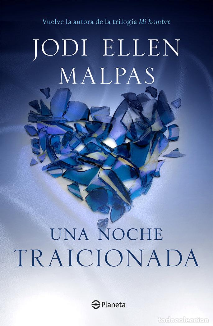 Libros: UNA NOCHE II TRAICIONADA - MALPAS, JODI ELLEN