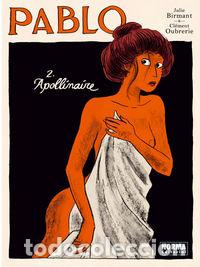 Livros: PABLO 2 APOLLINAIRE - BIRMANT, JULIE