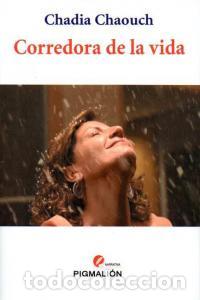 Livros: CORREDORA DE LA VIDA - CHAOUCH, CHADIA
