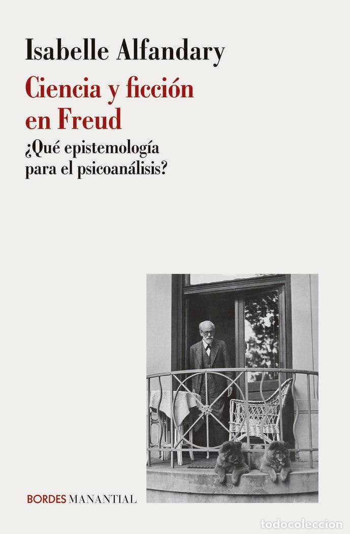 Livros: CIENCIA Y FICCION EN FREUD - ALFANDARY, ISABELLE