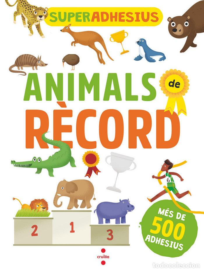 Libros: SUPERADHESIUS ANIMALS DE RECORD - LIBRI, DE AGOSTINI