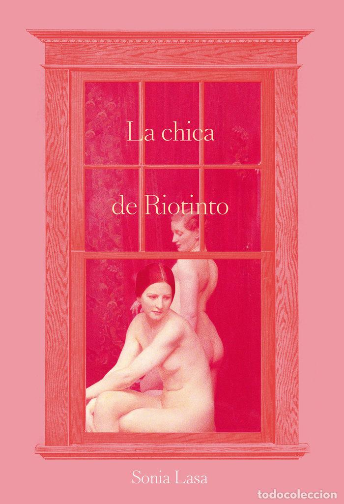 Libri: CHICA DE RIOTINTO,LA - LASA, SONIA