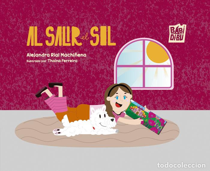 Libri: AL SALIR EL SOL - RIAL MACHI&Ntilde;ENA, ALEJANDRA