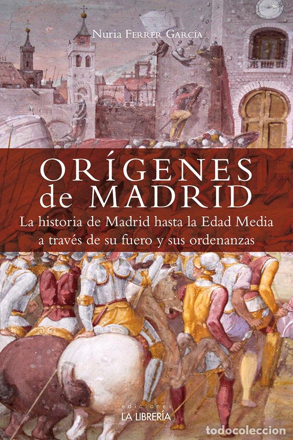 Libri: ORIGENES DE MADRID - FERRER GARCIA, NURIA