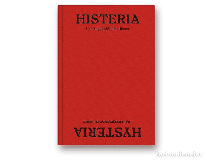 Libri: HISTERIA LA TRASGRESION DEL DESEO - SOLER MONTES, PILAR