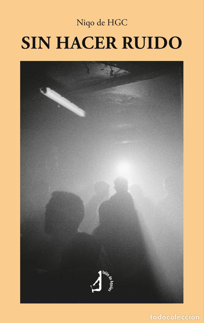 Libri: SIN HACER RUIDO - DE HGC, NIQO
