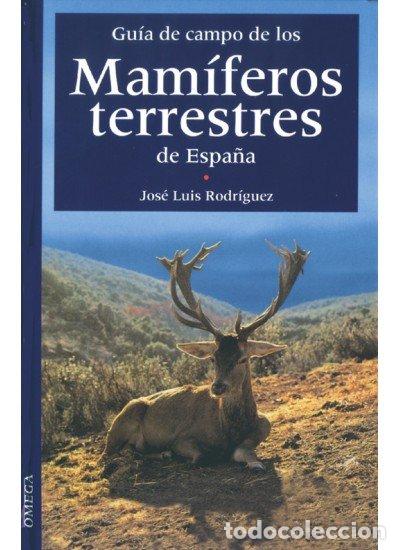 Libri: GUIA CAMPO MAMIFEROS TERRESTRES ESPA&Ntilde;A - RODRIGUEZ, J.L.