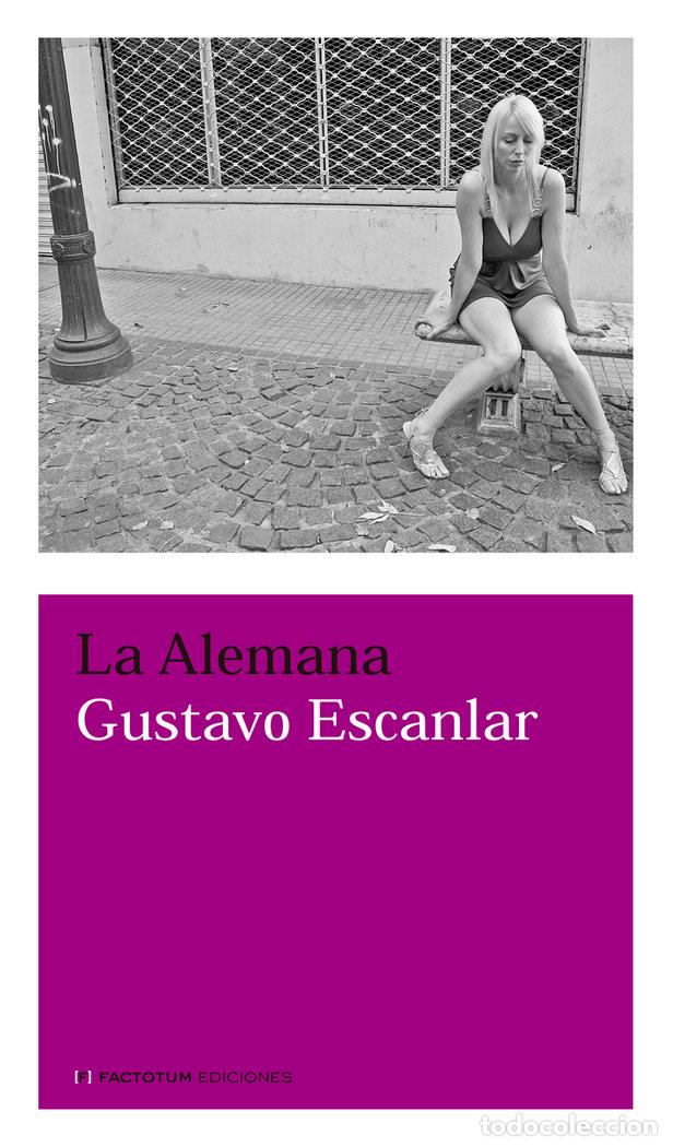 Libri: ALEMANA,LA - ESCANLAR, GUSTAVO