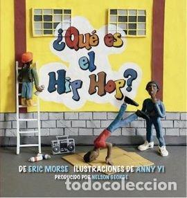 Livres: QUE&Auml; ES EL HI HOP - MORSE, ERIC YI, ANNY