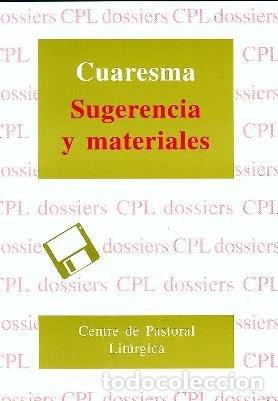 Libros: CUARESMA. SUGERENCIAS Y MATERIALES - AA.VV.