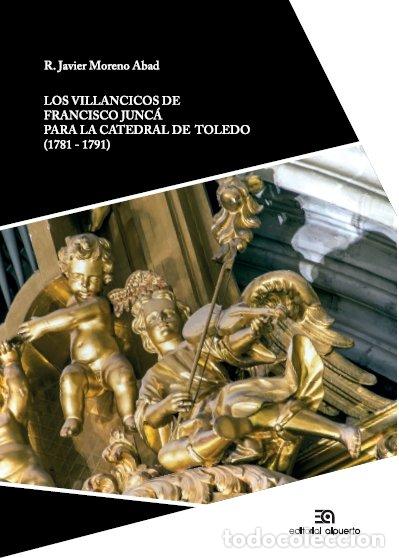 Libros: VILLANCICOS DE FRANCISCO JUNCA,LOS - MORENO ABAD, RAFAEL JAVIER