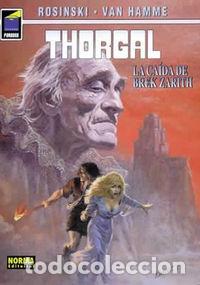 Libros: THORGAL 06 LA CAIDA BREK ZARITH - ROSINSKI
