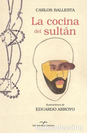 books: COCINA DEL SULTAN,LA - CARLOS BALLESTA LOPEZ
