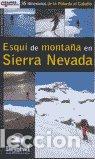 books: ESQUI DE MONTA&Ntilde;A EN SIERRA NEVADA - ARRIBAS MIR, LORENZO
