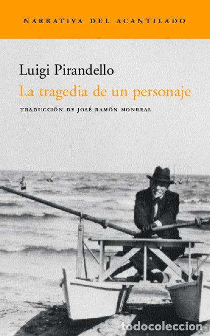 books: TRAGEDIA DE UN PERSONAJE - PIRANDELLO, LUIGI