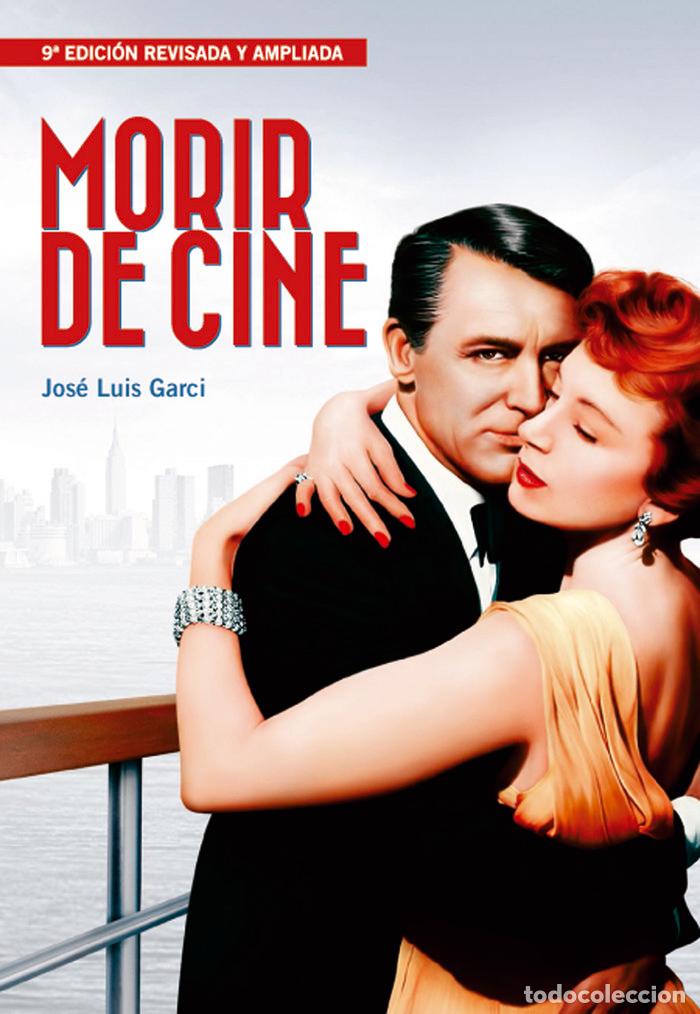 B&uuml;cher: MORIR DE CINE NE - GARCI, JOSE LUIS