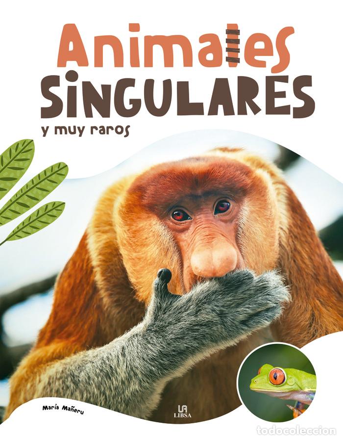 books: ANIMALES SINGULARES Y MUY RAROS - AA.VV