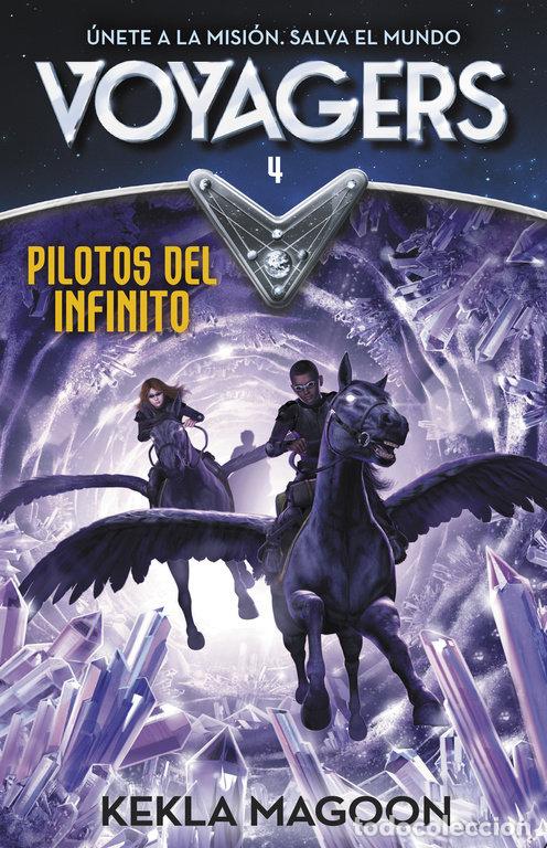 books: VOYAGERS 4 PILOTOS DEL INFINITO - MAGOON, KEKLA