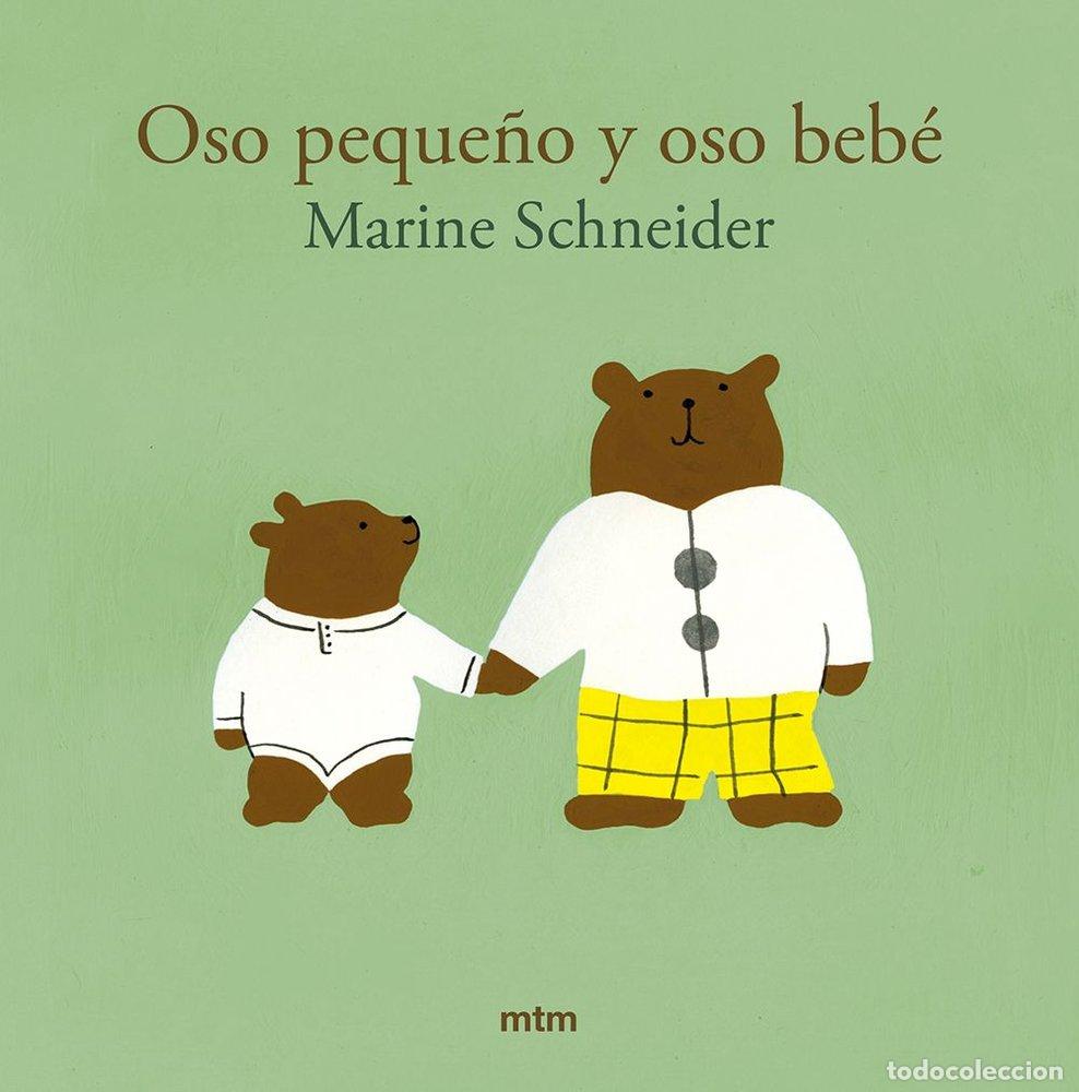 Livros: OSO PEQUE&Ntilde;O Y OSO BEBE - SCHNEIDER, MARINE