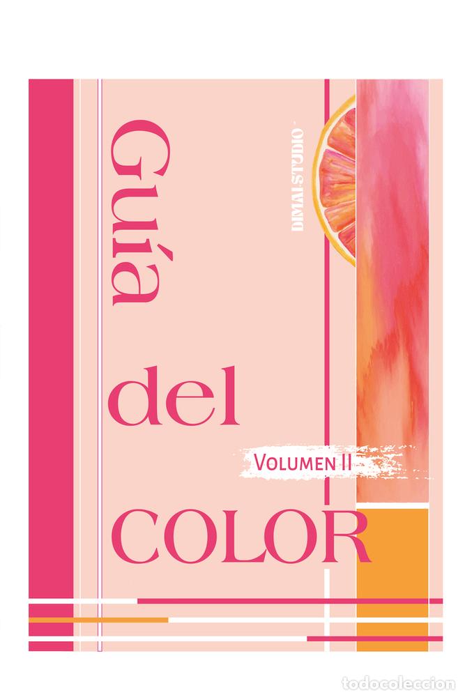 Livres: GUIA DEL COLOR : VOLUMEN II - EDITORIAL, DIMAI STUDIO