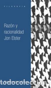 Libros: RAZON Y RACIONALIDAD - ELSTER, JON