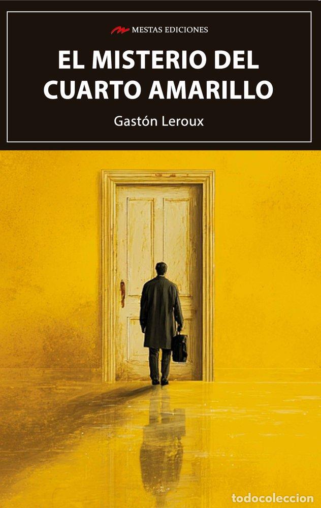 Libros: EL MISTERIO DEL CUARTO AMARILLO - LEROUX, GASTON