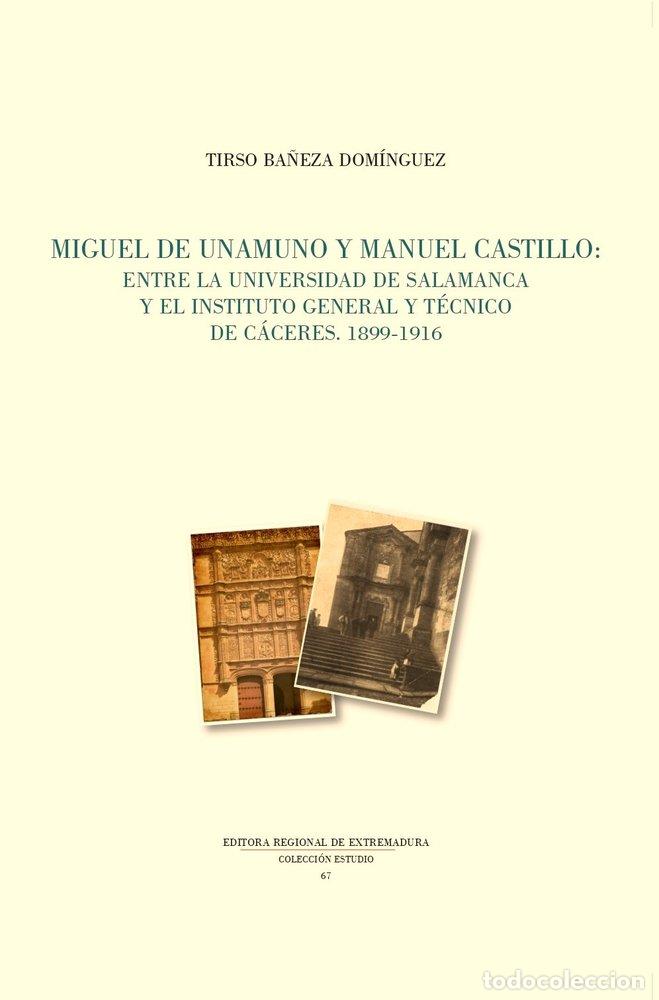 Libros: MIGUEL DE UNAMUNO Y MANUEL CASTILLO - BA&Ntilde;EZA DOMINGUEZ, TIRSO