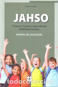 Libros: PROGRAMA JUGANDO Y APRENDIENDO HABILIDADES SOCIALES JAHSO - CARRILLO, GLORIA B.