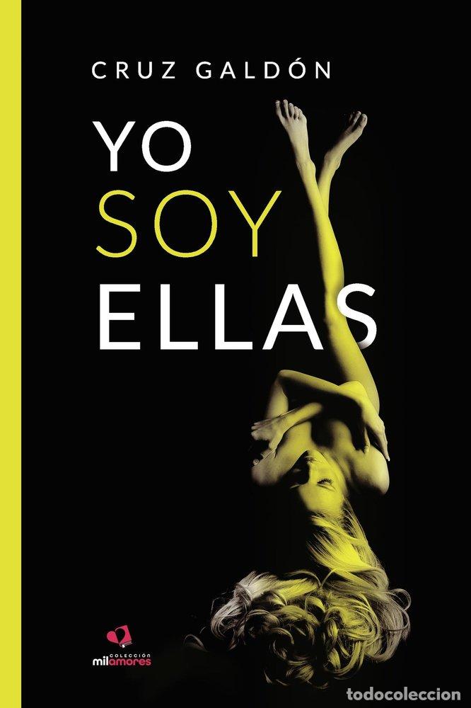 Libri: YO SOY ELLAS - GALDON HERRERA, CRUZ