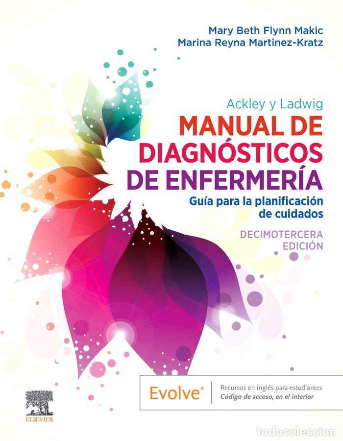 Livros: ACKLEY Y LADWIG MANUAL DE DIAGNOSTICOS DE ENFERMERIA 13&ordf; ED - MAKIC