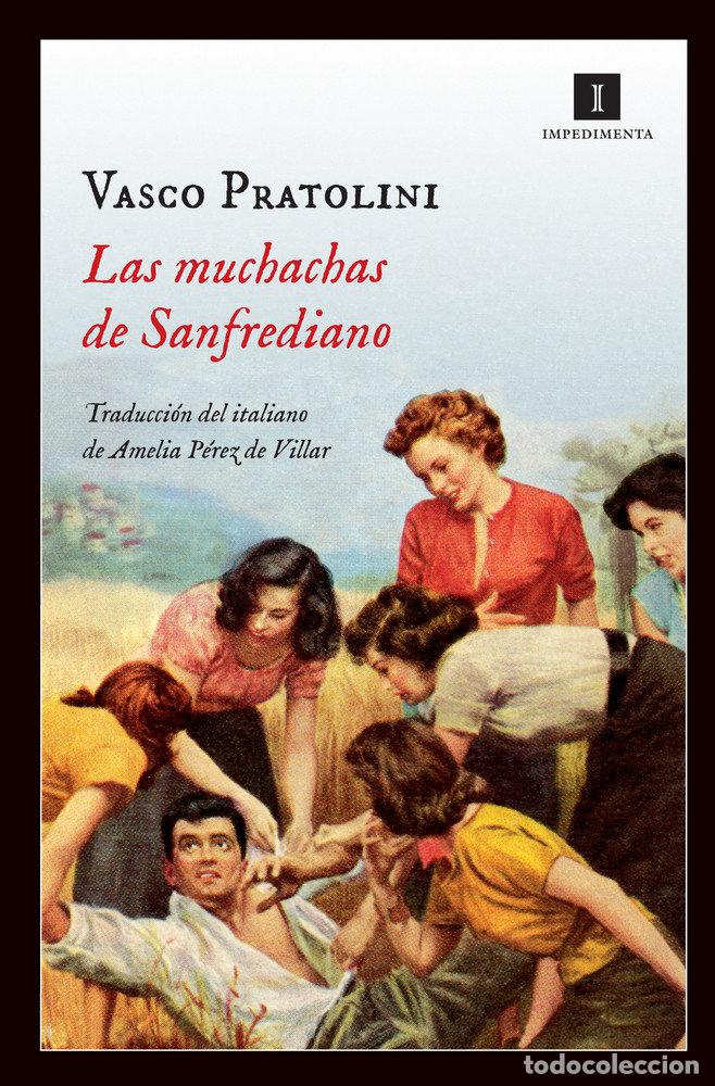 books: MUCHACHAS DE SANFREDIANO,LAS - PRATOLINI, VASCO