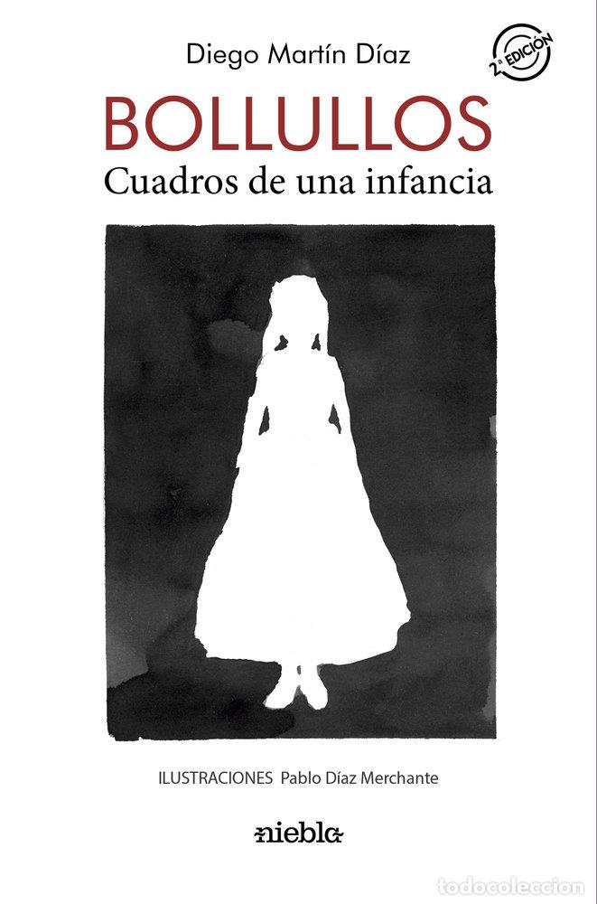 books: BOLLULLOS CUADROS DE UNA INFANCIA - MARTIN DIAZ, DIEGO