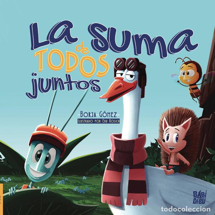 Livres: SUMA DE TODOS JUNTOS,LA - GOMEZ, BORJA