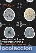Libros: NEUROCOMUNICACION Y NEUROMARKETING NUEVOS DESARROLLOS Y AVA - CUESTA, UBALDO