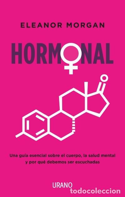 Libros: HORMONAL - MORGAN, ELEANOR