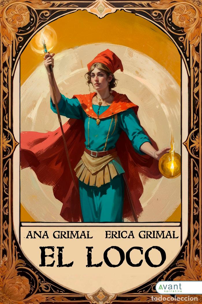 Libros: EL LOCO - GRIMAL, ANA