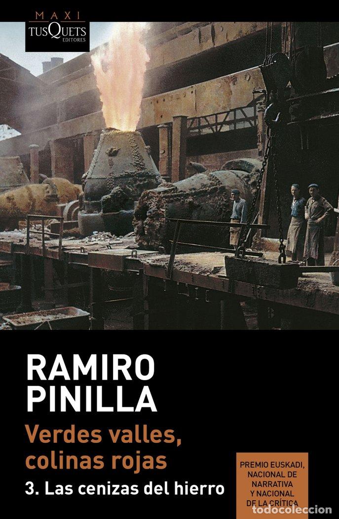 Livres: VERDES VALLES COLINAS ROJAS 3 LAS CENIZAS DEL HIERRO - PINILLA, RAMIRO