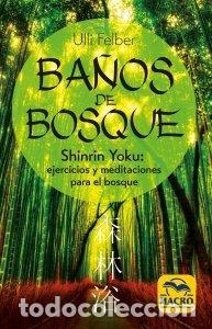 Libros: BA&Ntilde;OS DE BOSQUE - FELBER, ULLI