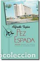 Libri: PEZ ESPADA - TAJAN AVILA, ALFREDO