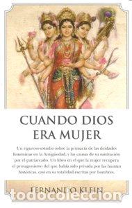 Libri: CUANDO DIOS ERA MUJER - KLEIN, FERNANDO