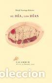 B&uuml;cher: EL DIA LOS DIAS POESIA 72 - SANTIAGO BOLANOS, MARIFE