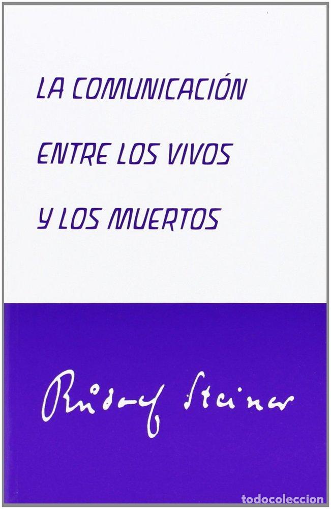 B&uuml;cher: COMUNICACION ENTRE LOS VIVOS Y LOS MUERTOS,LA - STEINER, RUDOLF