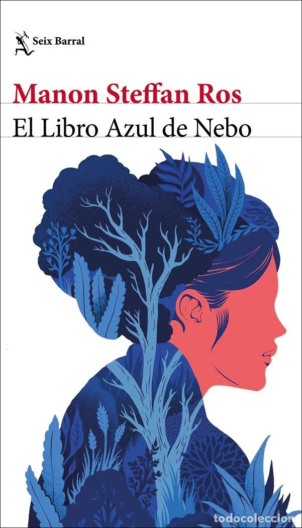 B&uuml;cher: EL LIBRO AZUL DE NEBO - MANON STEFFAN ROS