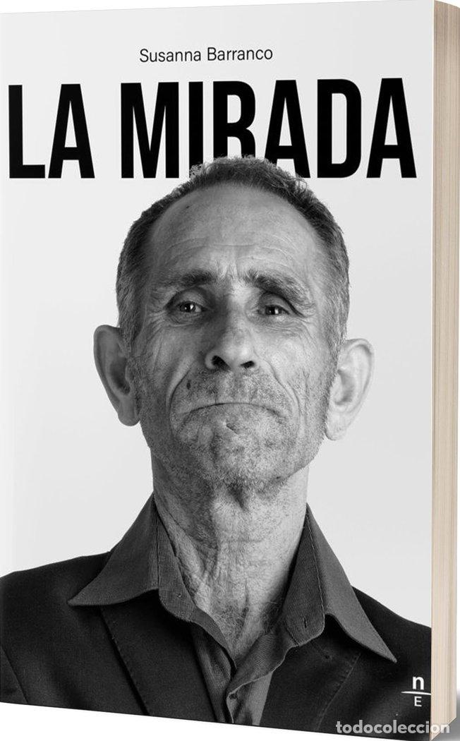 Libri: LA MIRADA - BARRANCO, SUSANNA